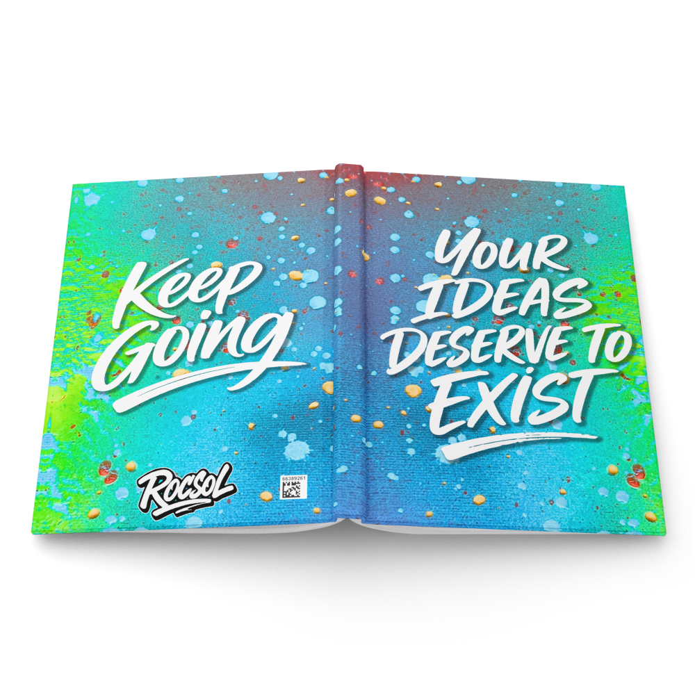 Your Ideas Deserve to Exist: Notebook Journal